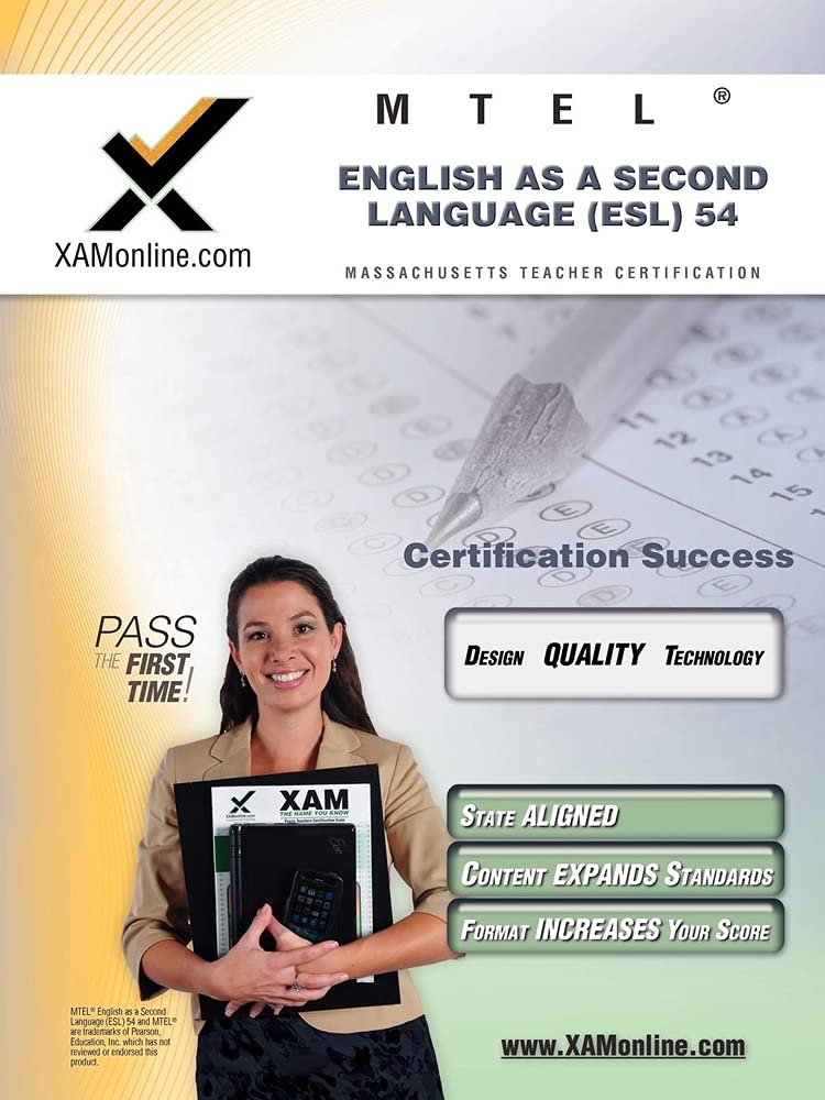 MTEL English as a Second Language (ESL) 54 Teacher Certification Test Prep Study Guide (XAM MTEL, 1)