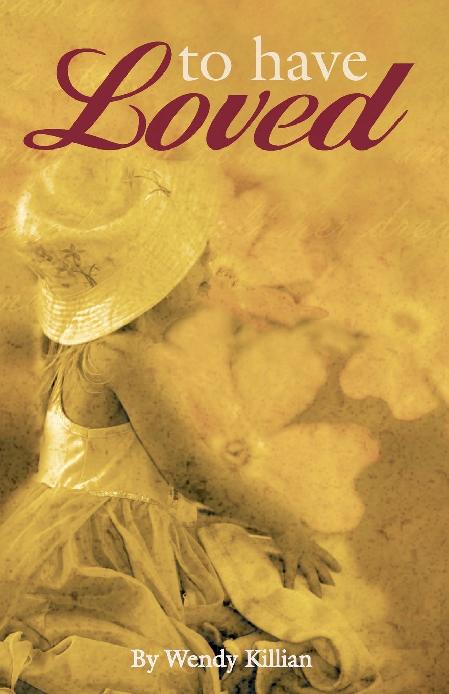 To Have Loved