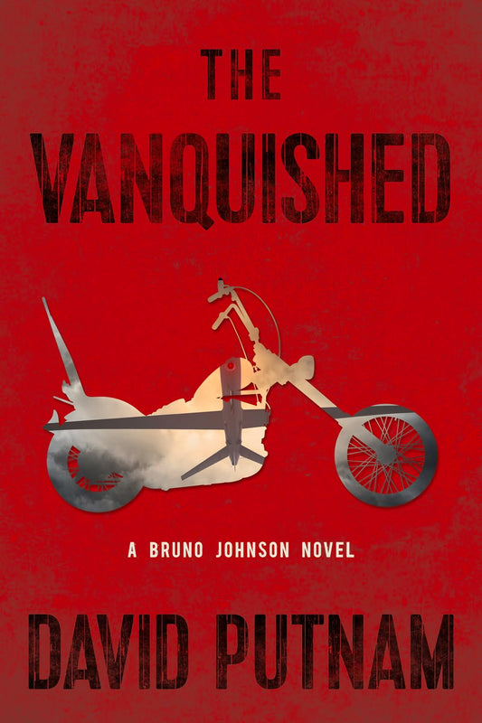 The Vanquished: A Bruno Johnson Novel (4) (Bruno Johnson Series)