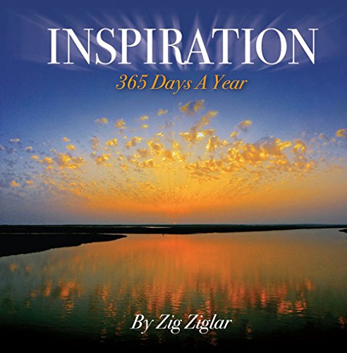 Inspiration 365: Zig Ziglar's Favorite Quotes