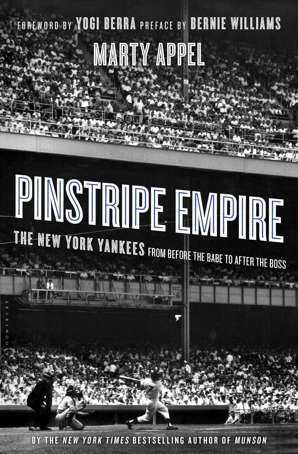 Pinstripe Empire: The New York Yankees from Before the Babe to After the Boss