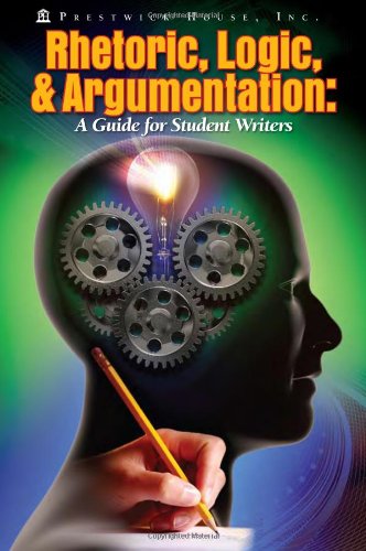 Rhetoric, Logic, & Argumentation: A Guide for Student Writers - 1081