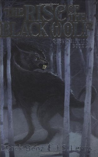 The Rise of the Black Wolf (Grey Griffins, Book 2)