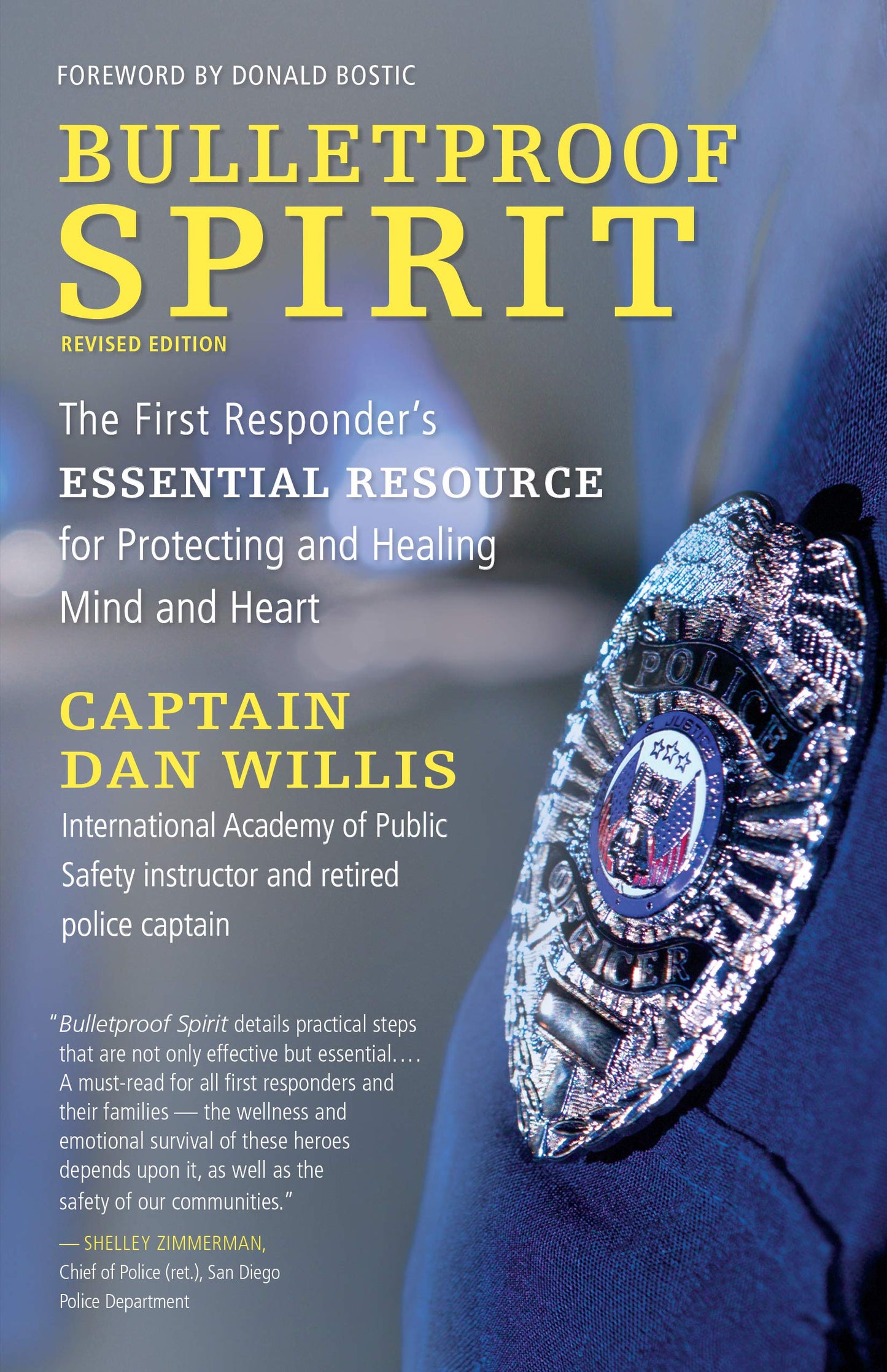 Bulletproof Spirit, Revised Edition: The First Responder’s Essential Resource for Protecting and Healing Mind and Heart - 1751