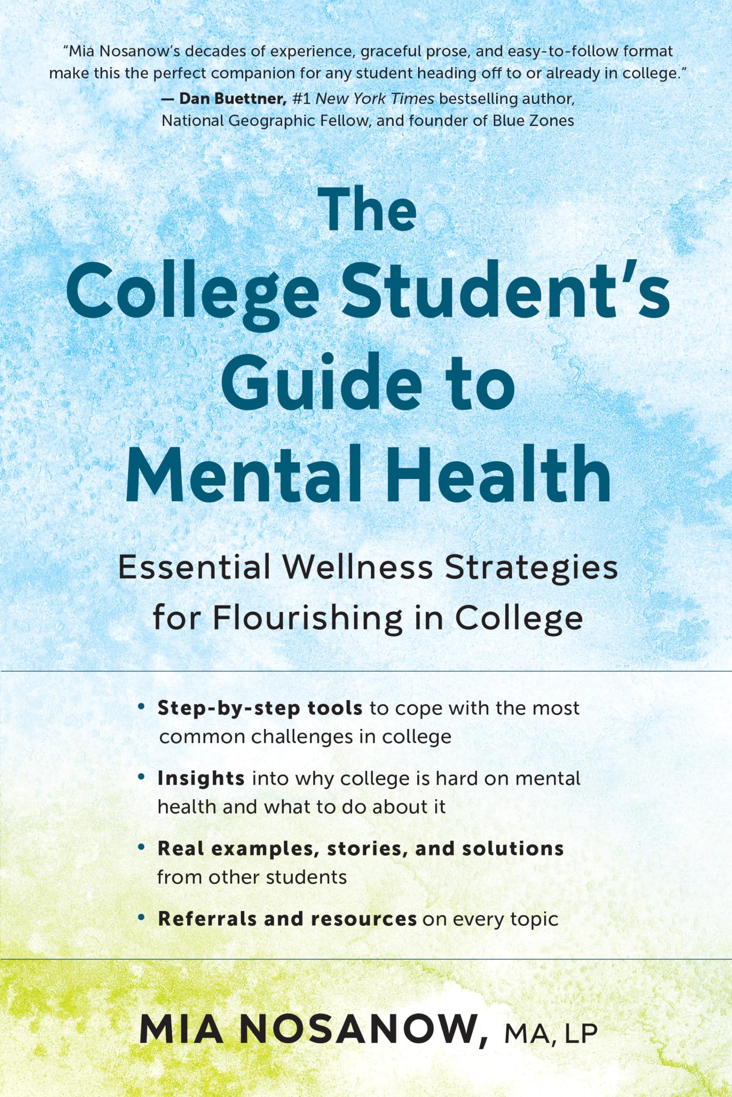 The College Student’s Guide to Mental Health: Essential Wellness Strategies for Flourishing in College - 5963