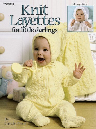 Knit Layettes for Little Darlings - 1258