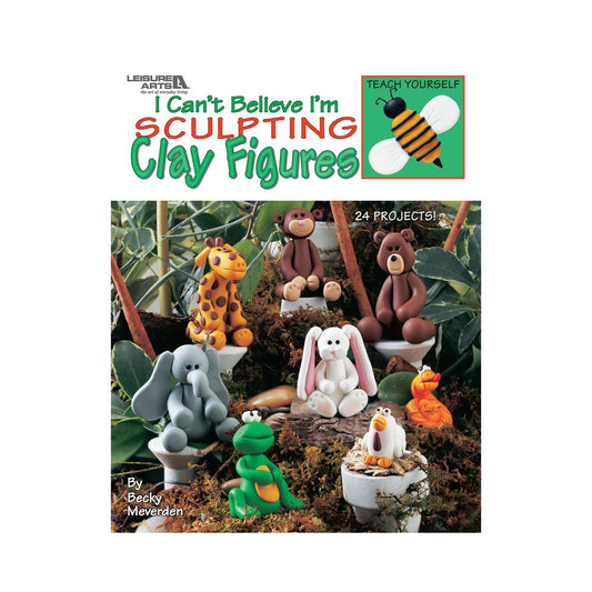 I Cant Believe I'm Sculpting Clay Figures