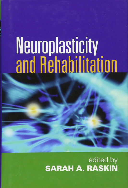 Neuroplasticity and Rehabilitation - 2539