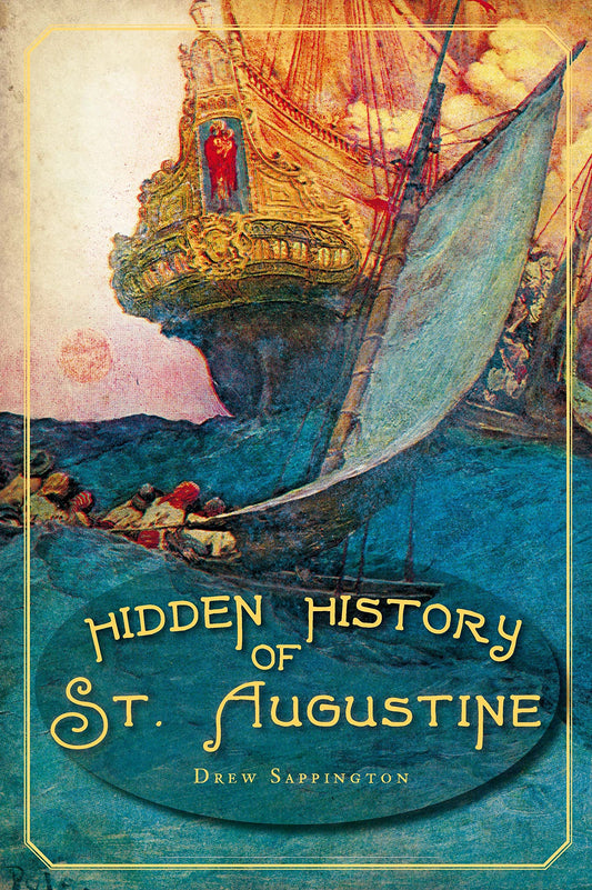 Hidden History of St. Augustine - 8488