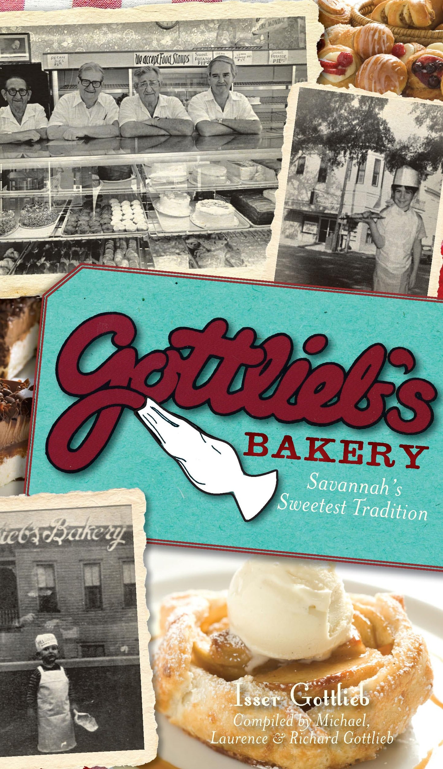 Gottlieb's Bakery:: Savannah's Sweetest Tradition (American Palate) - 644