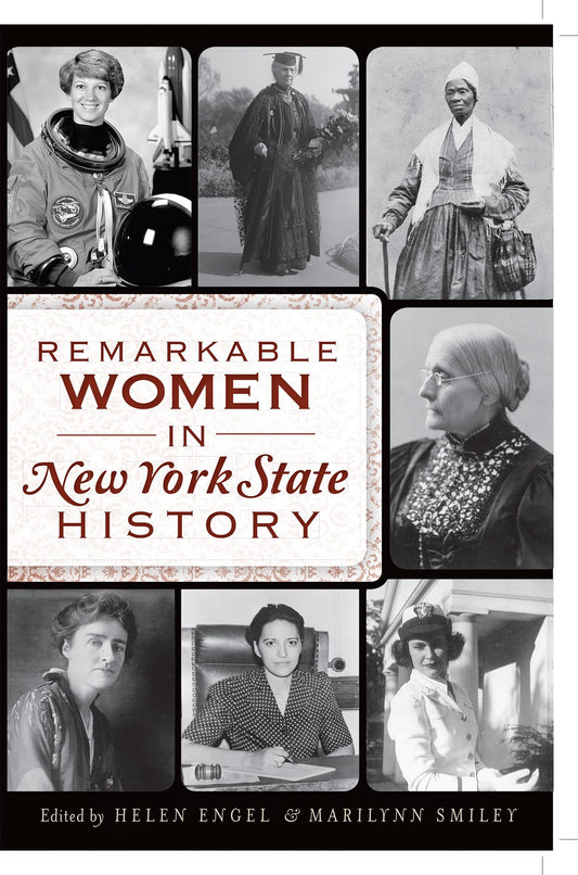 Remarkable Women in New York State History (American Heritage)