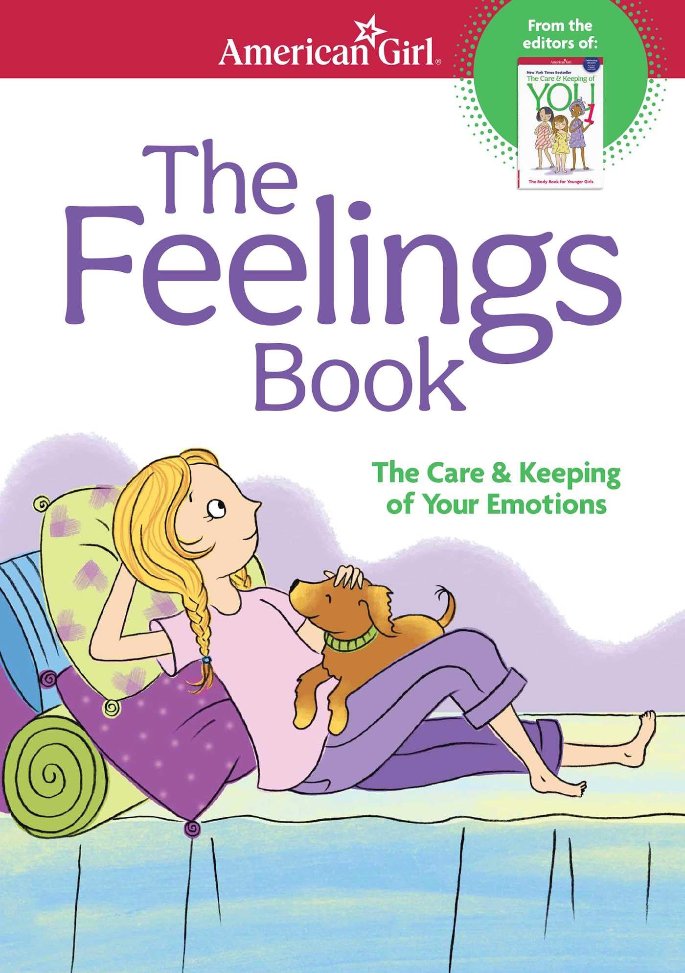 The Feelings Book: The Care and Keeping of Your Emotions (American Girl┬« Wellbeing) - 7187