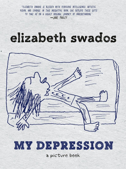 My Depression: A Picture Book - 7728