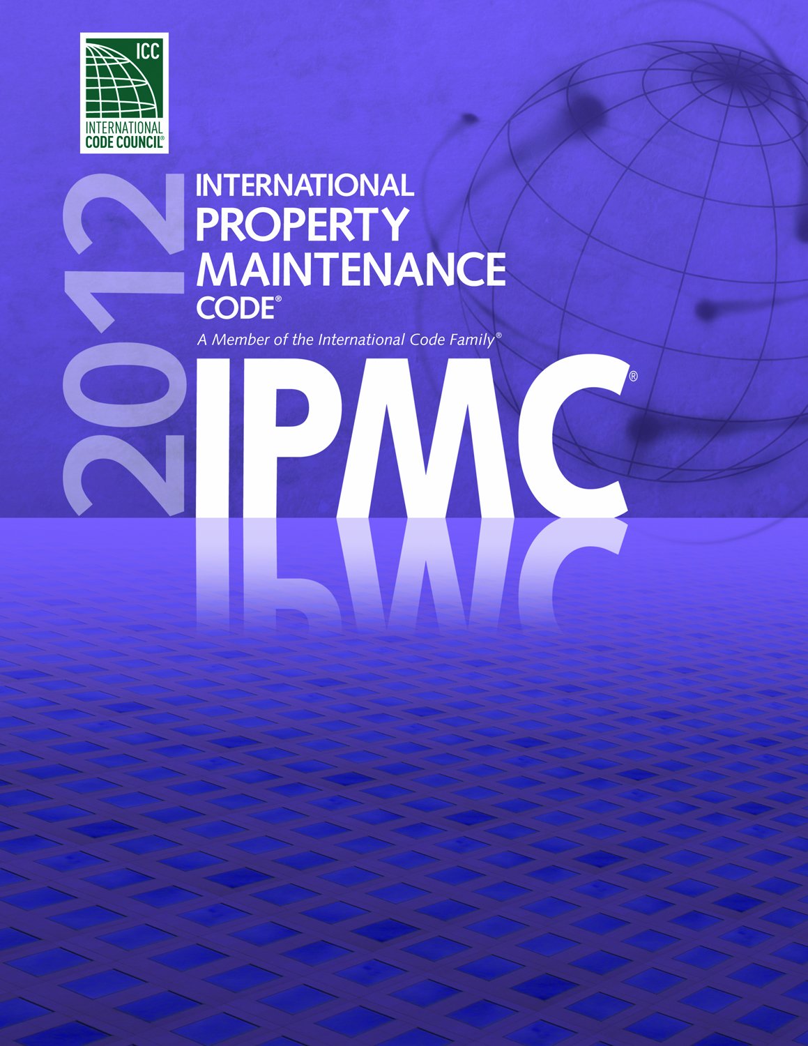 International Property Maintenance Code 2012: Ipmc