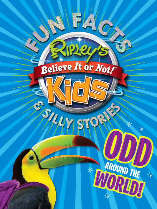 Ripley's Fun Facts & Silly Stories: ODD AROUND THE WORLD (3)