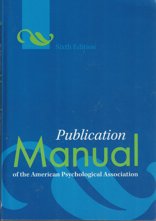 Publication Manual of the American Psychological Association, Sixth Edition - 5852