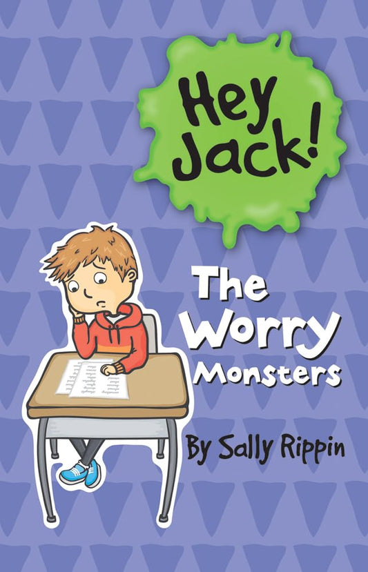 THE WORRY MONSTERS (HEY JACK!)