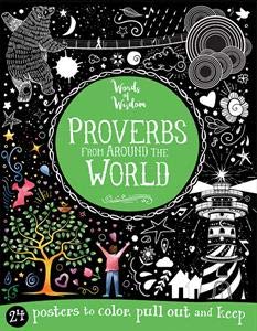 Proverbs from Around the World: 24 Posters to Posters to Color (Words of Wisdom)