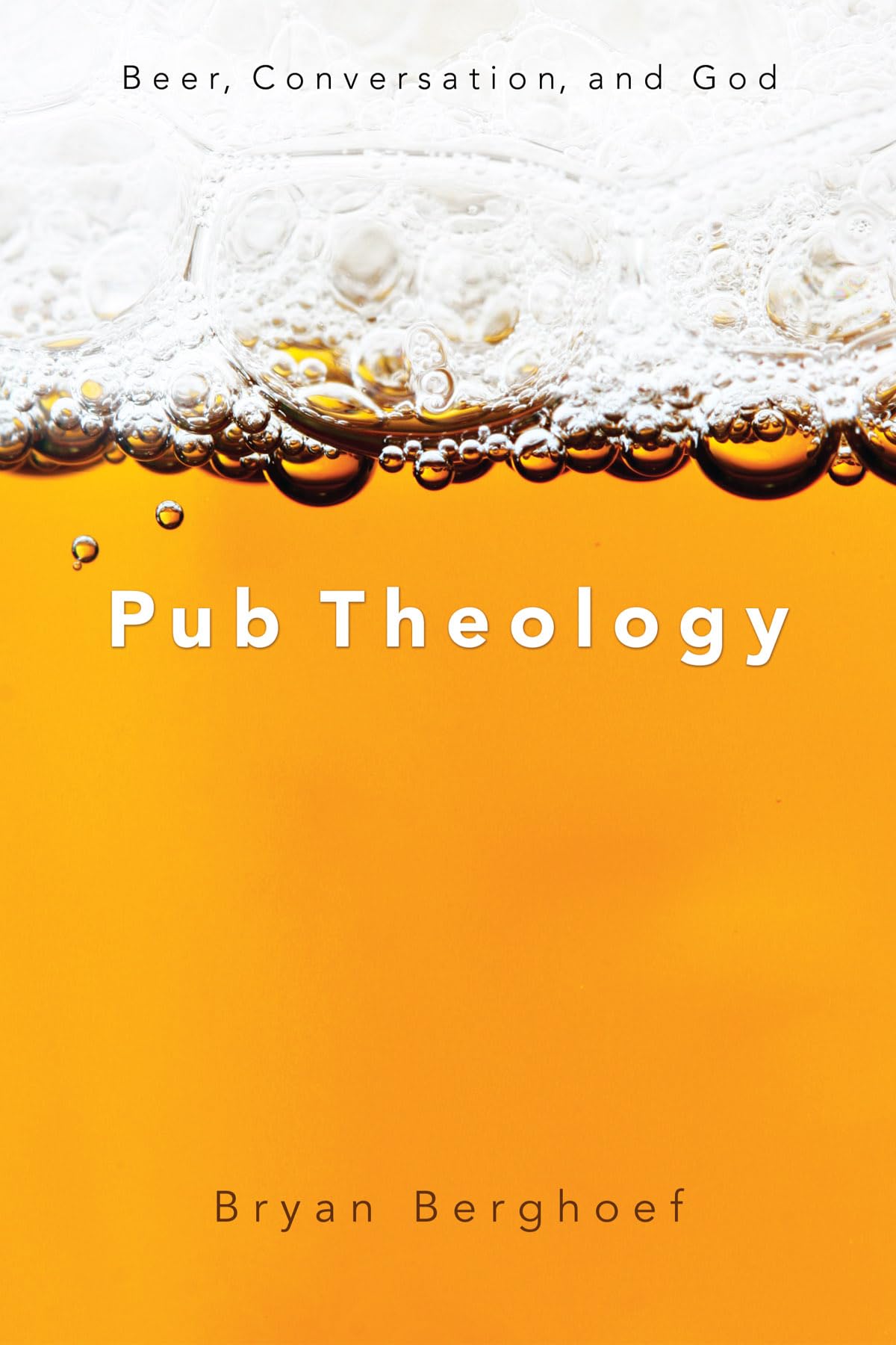 Pub Theology: Beer, Conversation, and God - 192