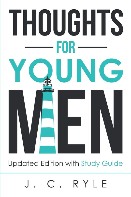Thoughts for Young Men: Updated Edition with Study Guide (1)