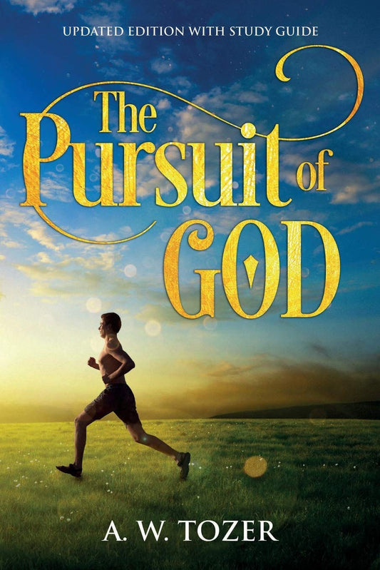 The Pursuit of God: Updated Edition with Study Guide - 3064