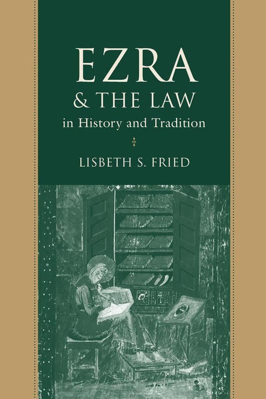 Ezra and the Law in History and Tradition (Studies on Personalities of the Old Testament)
