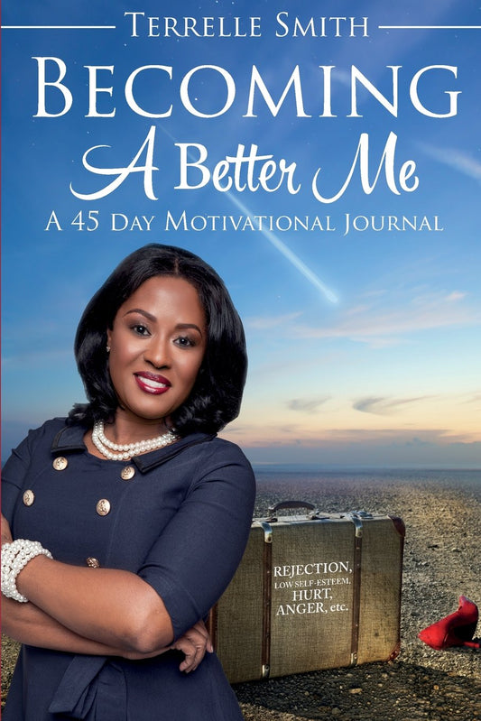 Becoming a Better Me: A 45 Day Motivational Journal - 5051