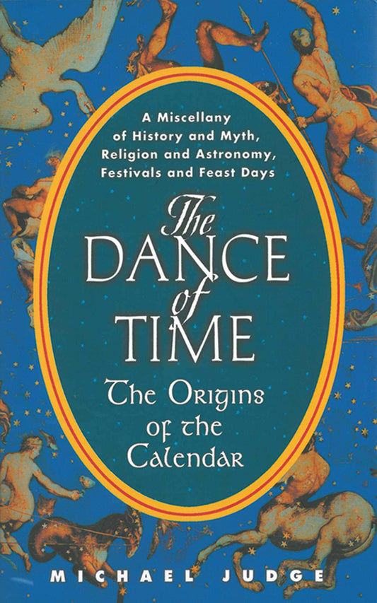 The Dance of Time: The Origins of the Calendar - 4364