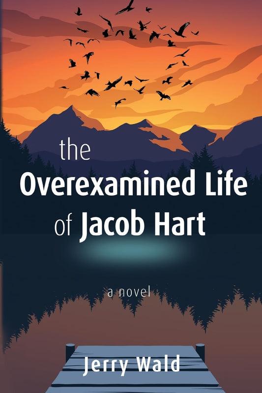 The Overexamined Life of Jacob Hart - 8046
