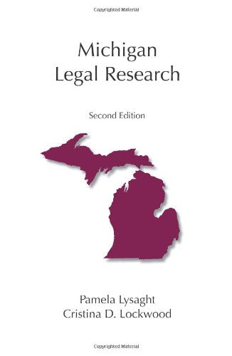 Michigan Legal Research (Legal Research Series)
