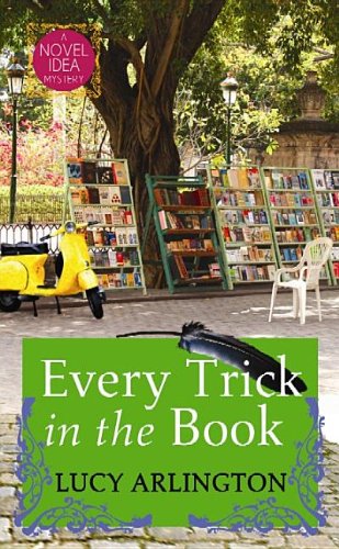Every Trick in the Book: A Novel Idea Mystery - 2195