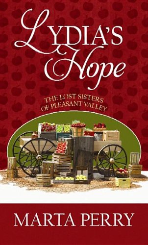 Lydia's Hope (The Lost Sisters of Pleasant Valley) - 4220