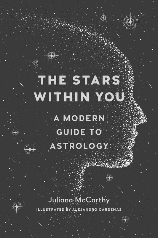 The Stars Within You: A Modern Guide to Astrology - 1644