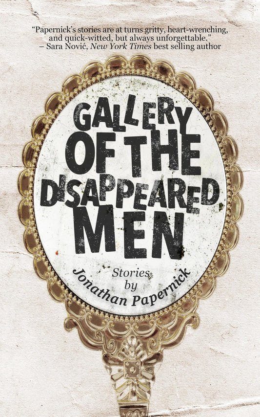 Gallery of the Disappeared Men: Stories - 7551