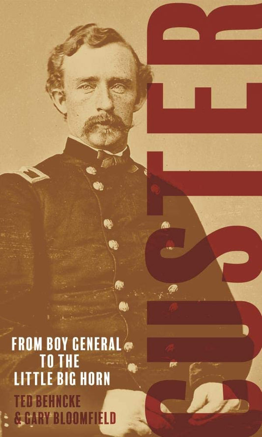 Custer: From the Civil War’s Boy General to the Battle of the Little Bighorn - 1751