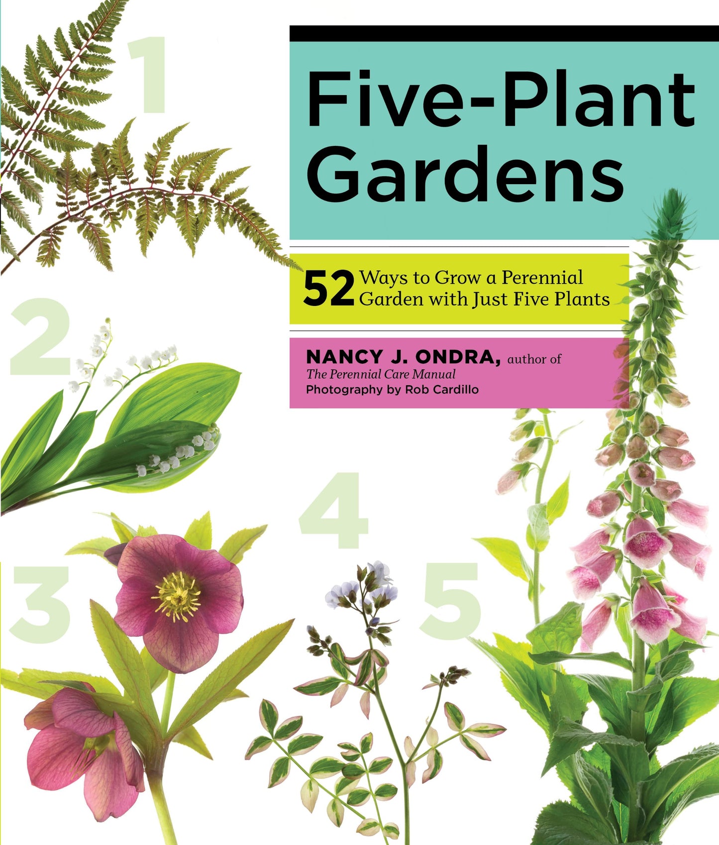 Five-Plant Gardens: 52 Ways to Grow a Perennial Garden with Just Five Plants - 6477