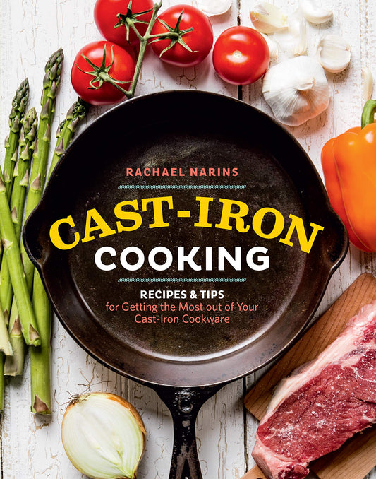 Cast-Iron Cooking: Recipes & Tips for Getting the Most out of Your Cast-Iron Cookware - 9546