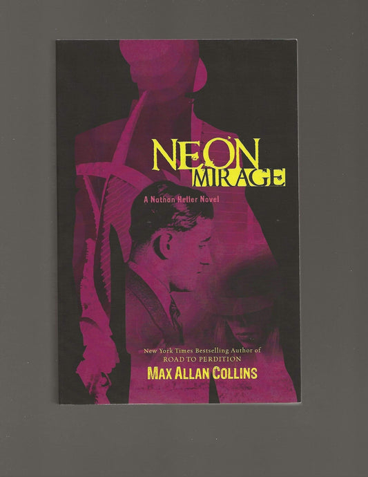 Neon Mirage (Nathan Heller Novels) - 6401