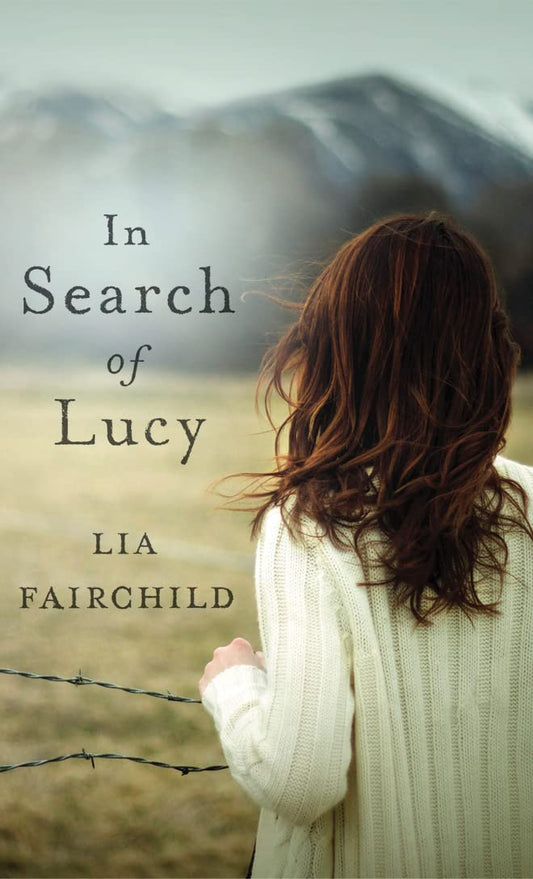 In Search of Lucy: A Novel - 2594