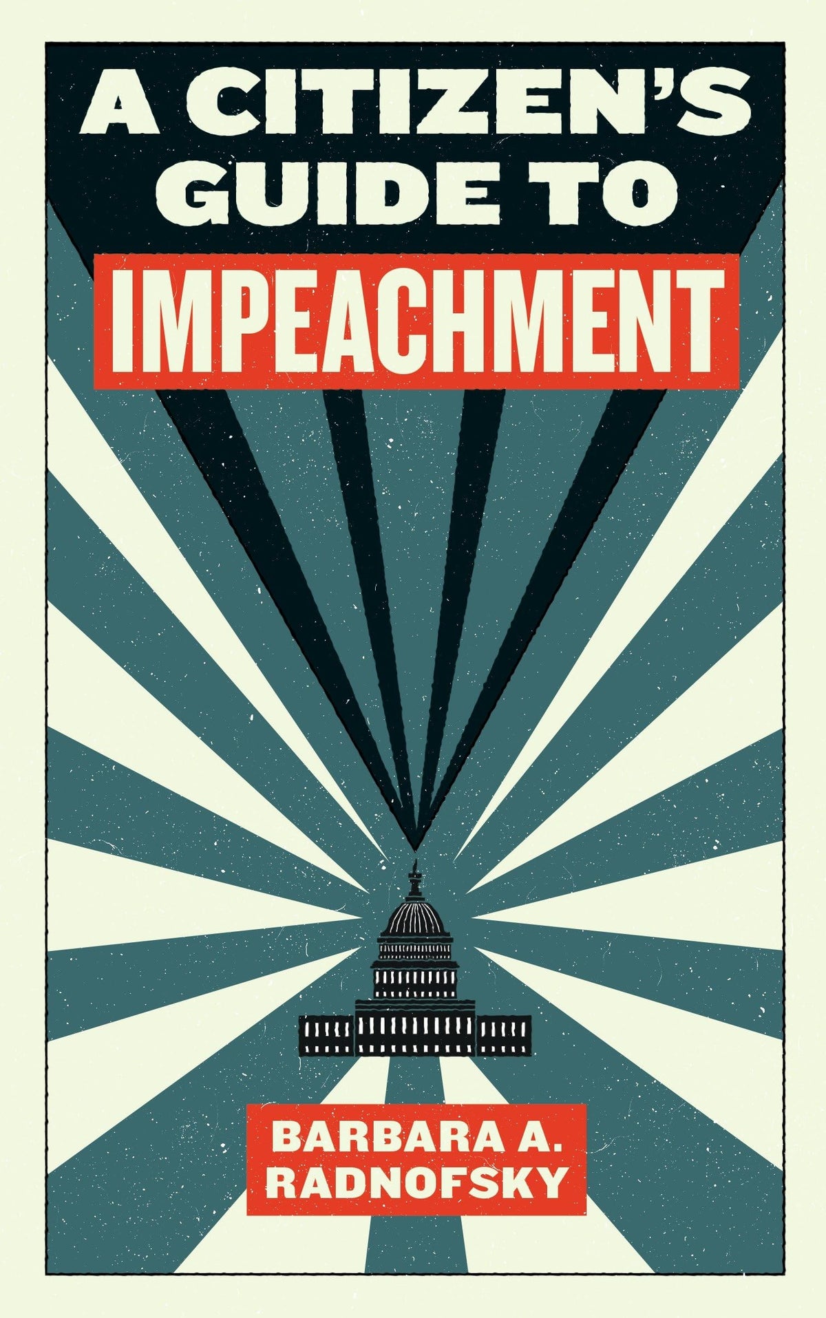 A Citizen's Guide to Impeachment (Activist Citizens Library)