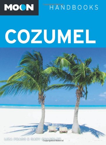 Moon Cozumel (Moon Handbooks)