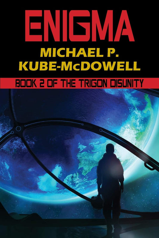 Enigma: Book 2 of The Trigon Disunity