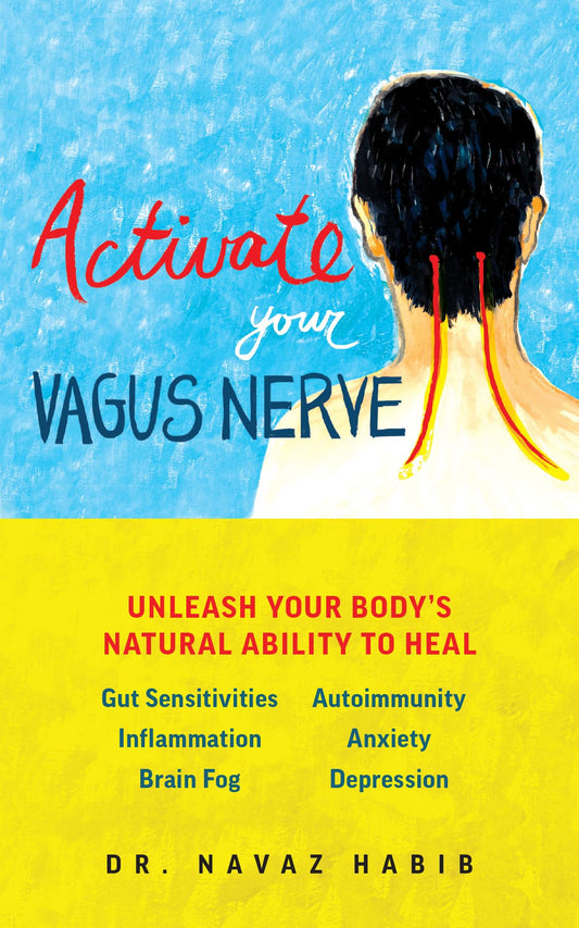 Activate Your Vagus Nerve: Unleash Your Body's Natural Ability to Heal - 9792