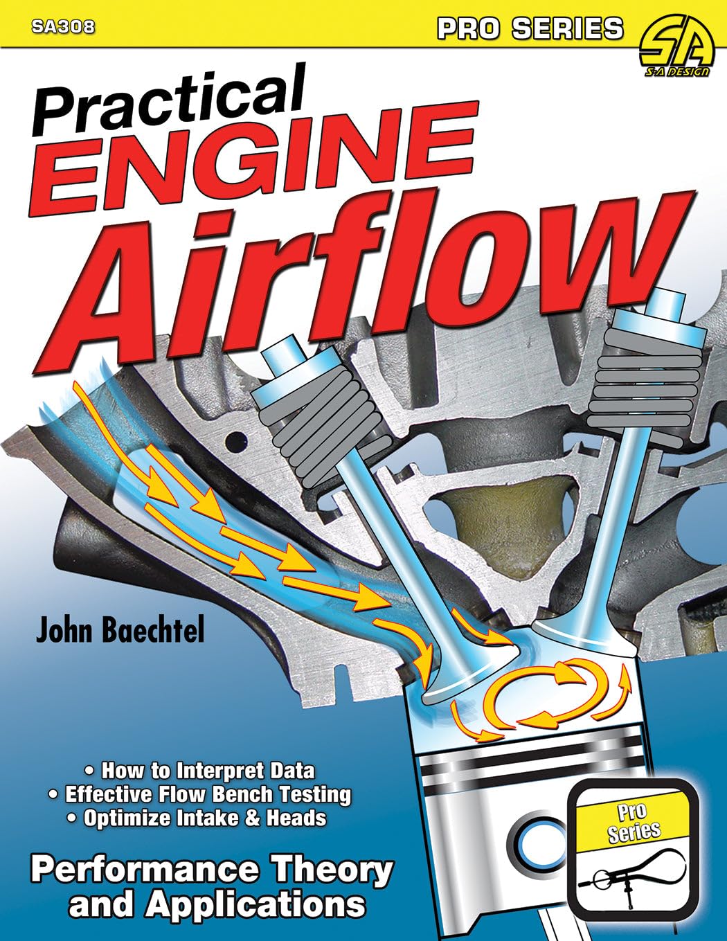Practical Engine Airflow-OP: Performance Theory and Applications (Pro Series)