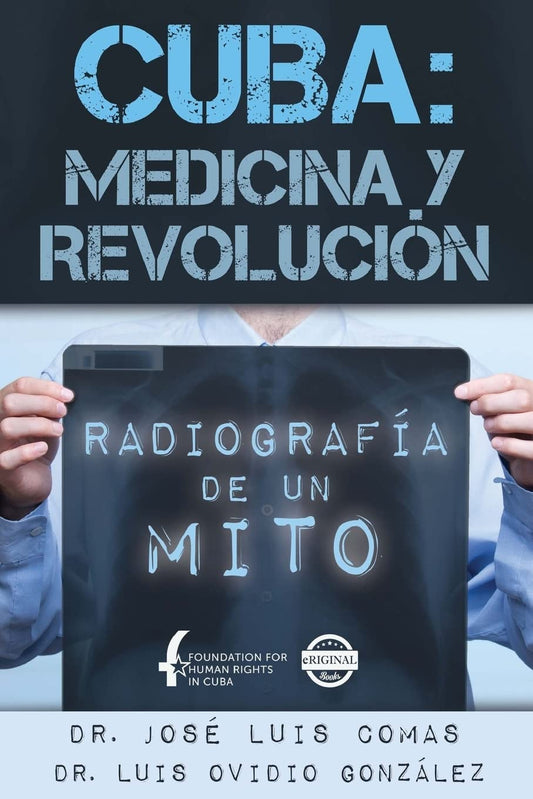 Cuba: Medicina y Revolución: Radiografía de un mito (Spanish Edition) - 108