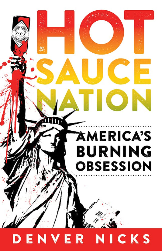 Hot Sauce Nation: America's Burning Obsession - 1894