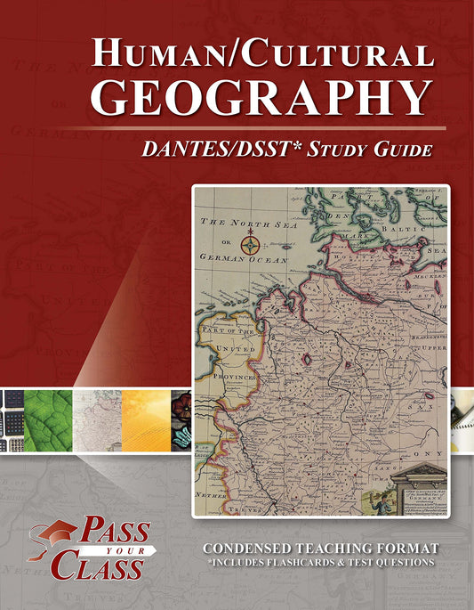 Human/Cultural Geography DANTES/DSST Test Study Guide - PassYourClass - 2118