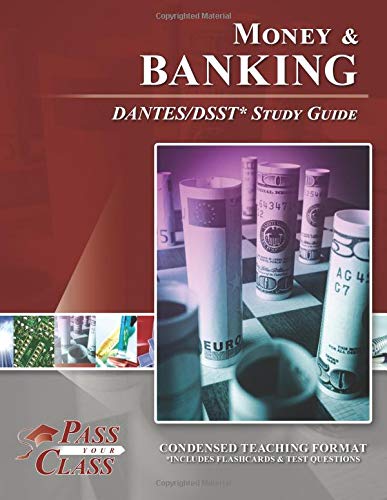 DSST Money and Banking DANTES Test Study Guide