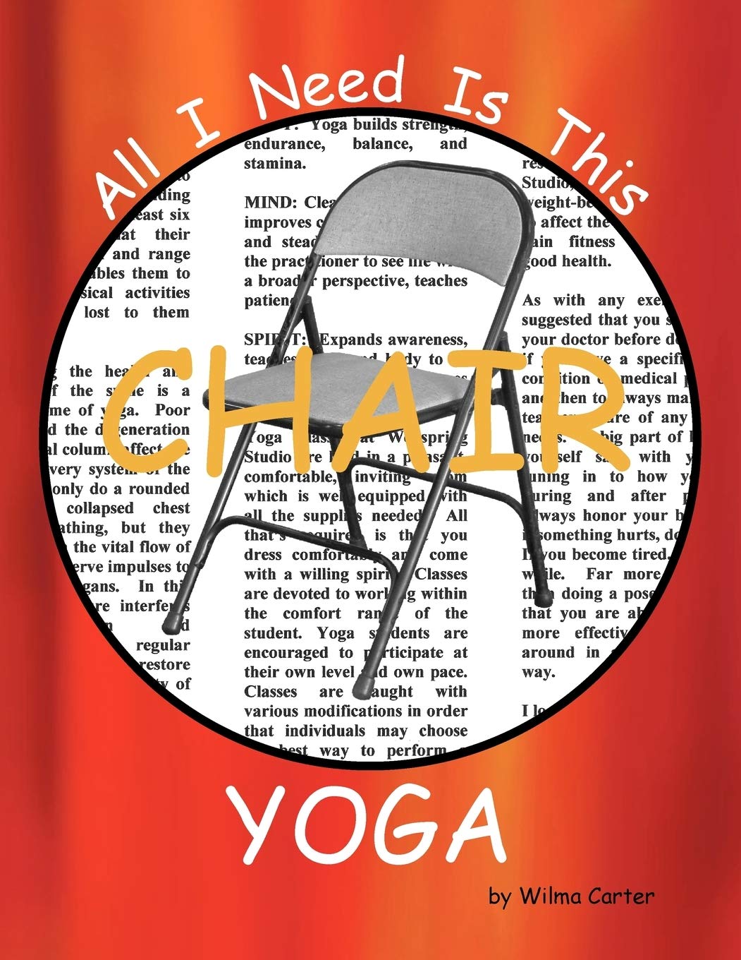 All I Need Is This Chair Yoga
