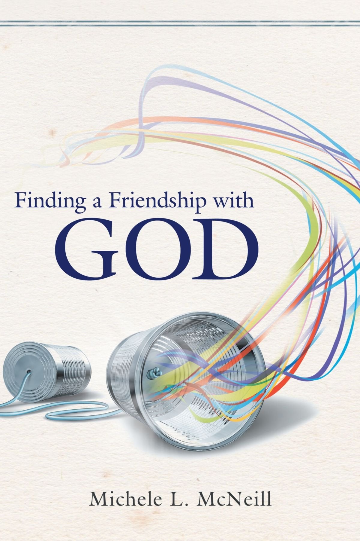 Finding a Friendship With God